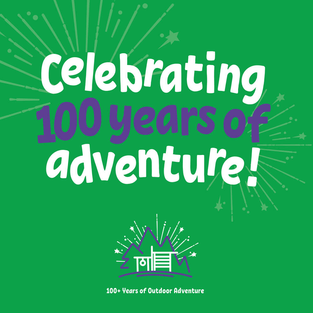 Celebrating 100 years of adventure!
